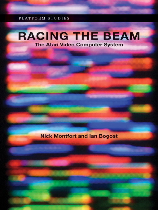 Title details for Racing the Beam by Nick Montfort - Available
